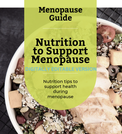 Nutrition to support Menopause